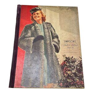 Simpsons Store Catalogue Fall Winter 1945 Hard Cover Vintage Canada Catalog